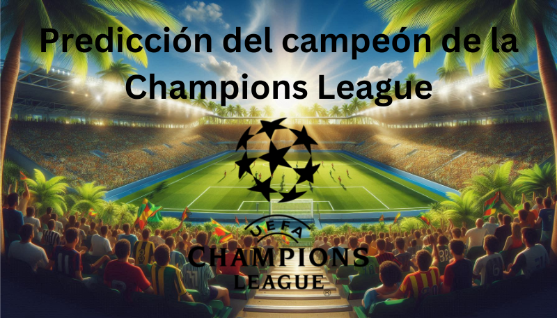 predicción-del campeón-de-la champions-league